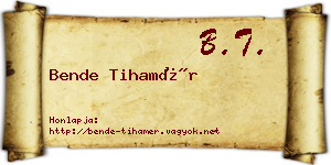 Bende Tihamér névjegykártya